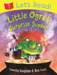 Book Cover for Little Ogre's Surprise Supper by Timothy Knapman