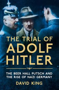 Book Cover for The Trial of Adolf Hitler by David King