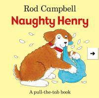 Book Cover for Naughty Henry by Rod Campbell