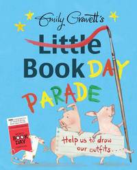 Book Cover for Emily Gravett's Little Book Day Parade by Emily Gravett