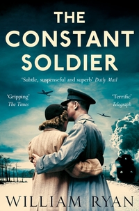 Book Cover for The Constant Soldier by William Ryan