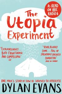 Book Cover for The Utopia Experiment by Dylan Evans