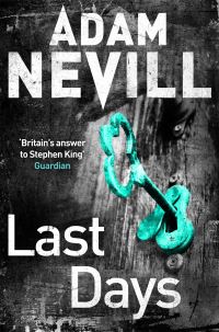 Book Cover for Last Days by Adam L G Nevill
