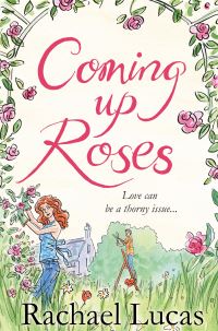 Book Cover for Coming Up Roses by Rachael Lucas