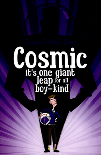Book Cover for Cosmic by Frank Cottrell Boyce