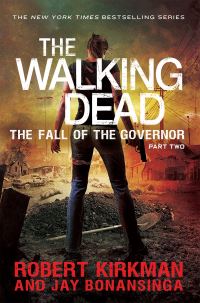 Book Cover for The Fall of the Governor. Part Two by Robert Kirkman, Jay R Bonansinga