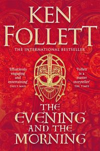 Book Cover for The Evening and the Morning by Ken Follett