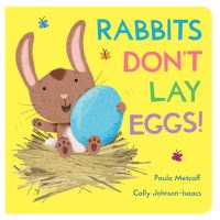 Book Cover for Rabbits Don't Lay Eggs! by Paula Metcalf