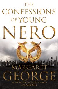 Book Cover for The Confessions of Young Nero by Margaret George