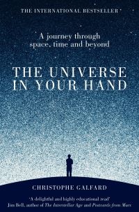 Book Cover for The Universe in Your Hand by Christophe Galfard
