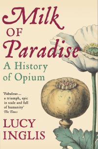 Book Cover for Milk of Paradise by Lucy Inglis
