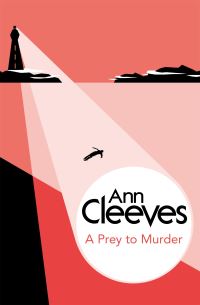 Book Cover for A Prey to Murder by Ann Cleeves