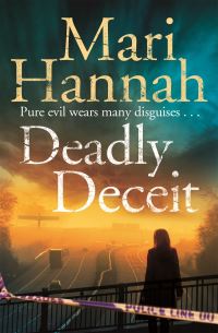 Book Cover for Deadly Deceit by Mari Hannah