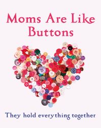 Book Cover for Mums Are Like Buttons by Emma Marriott
