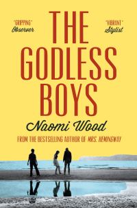 Book Cover for The Godless Boys by Naomi Wood