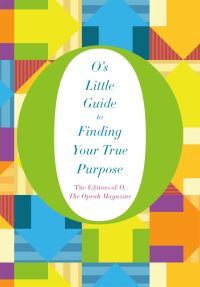 Book Cover for O's Little Guide to Finding Your True Purpose by 