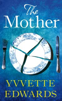 Book Cover for The Mother by Yvvette Edwards