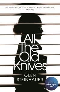 Book Cover for All the Old Knives by Olen Steinhauer