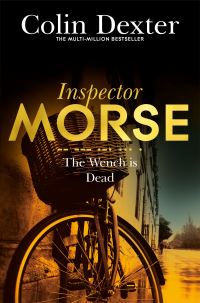 Book Cover for The Wench Is Dead by Colin Dexter
