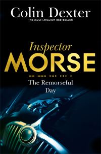 Book Cover for The Remorseful Day by Colin Dexter