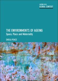 Book Cover for The Environments of Ageing by Sheila M Peace