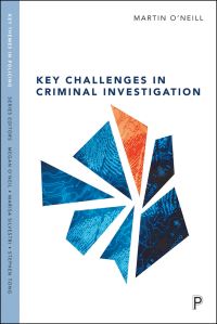 Book Cover for Key Challenges in Criminal Investigation by Martin ONeill
