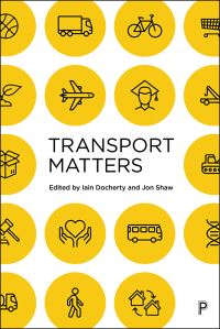 Book Cover for Transport Matters by Iain Docherty, Jon Shaw