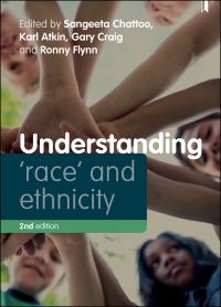 Book Cover for Understanding 'Race' and Ethnicity by Sangeeta Chattoo, Karl Atkin, Gary Craig, Ronny Flynn,  Maria Berghs