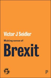 Book Cover for Making Sense of Brexit by Victor J Seidler