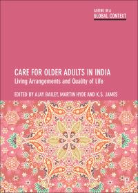 Book Cover for Care for Older Adults in India by Ajay Bailey, Martin Hyde, K S James