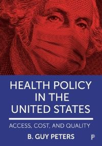 Book Cover for Health Policy in the United States by B Guy Peters