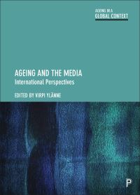 Book Cover for Ageing and the Media by Virpi Ylänne