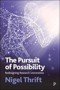 Book Cover for The Pursuit of Possibility by N J Thrift