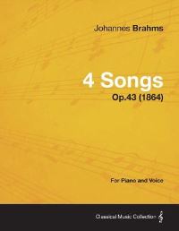 Book Cover for 4 Songs - For Piano and Voice Op.43 (1864) by Johannes Brahms