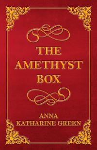 Book Cover for The Amethyst Box by Edward Thomas