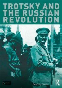 Book Cover for Trotsky and the Russian Revolution by Geoff Swain