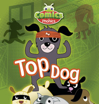 Book Cover for Bug Club Comics for Phonics Set 08 Red B Top Dog by Mrs Janice Pimm