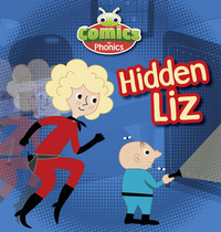 Book Cover for Bug Club Comics for Phonics Set 08 Red B Hidden Liz by Mrs Janice Pimm