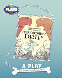 Book Cover for Tyrannosaurus Drip by Julia Donaldson