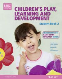 Book Cover for Children's Play, Learning and Development. Student Book 2 by Penny Tassoni, Brenda Baker, Louise Burnham, Karen Hucker, Professional Association for Childcare and Early Years