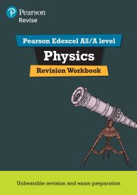 Book Cover for Revise Edexcel AS/A Level Physics Revision Workbook by Steve Adams, John Balcombe