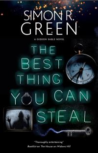 Book Cover for The Best Thing You Can Steal by Simon R Green