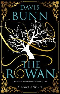 Book Cover for The Rowan by T Davis Bunn