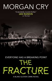 Book Cover for The Fracture by Morgan Cry