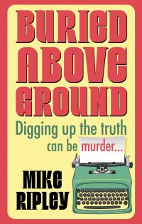 Book Cover for Buried Above Ground by Mike Ripley