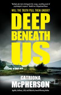 Book Cover for Deep Beneath Us by Catriona McPherson