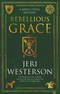 Book Cover for Rebellious Grace by Jeri Westerson