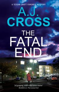 Book Cover for The Fatal End by A J Cross