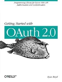 Book Cover for Getting Started With OAuth 2.0 by Ryan Boyd