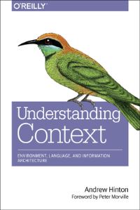 Book Cover for Understanding Context by Andrew Hinton